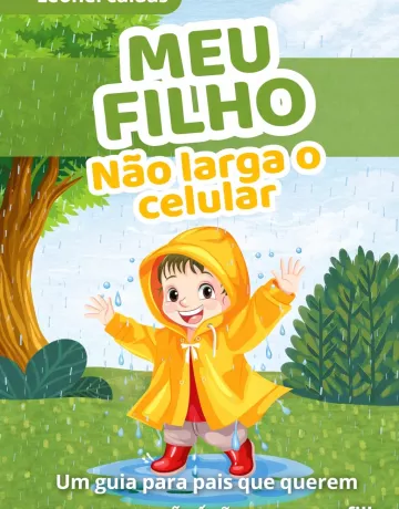 EBOOK MEU FILHO NÃO LARGA O CELULAR