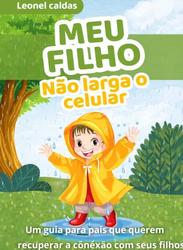 EBOOK MEU FILHO NÃO LARGA O CELULAR